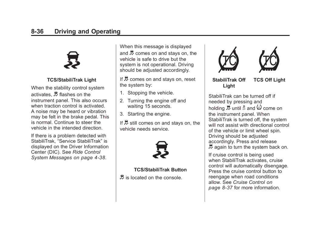 Cadillac 2010 owner manual StabiliTrak Off TCS Off Light Light 