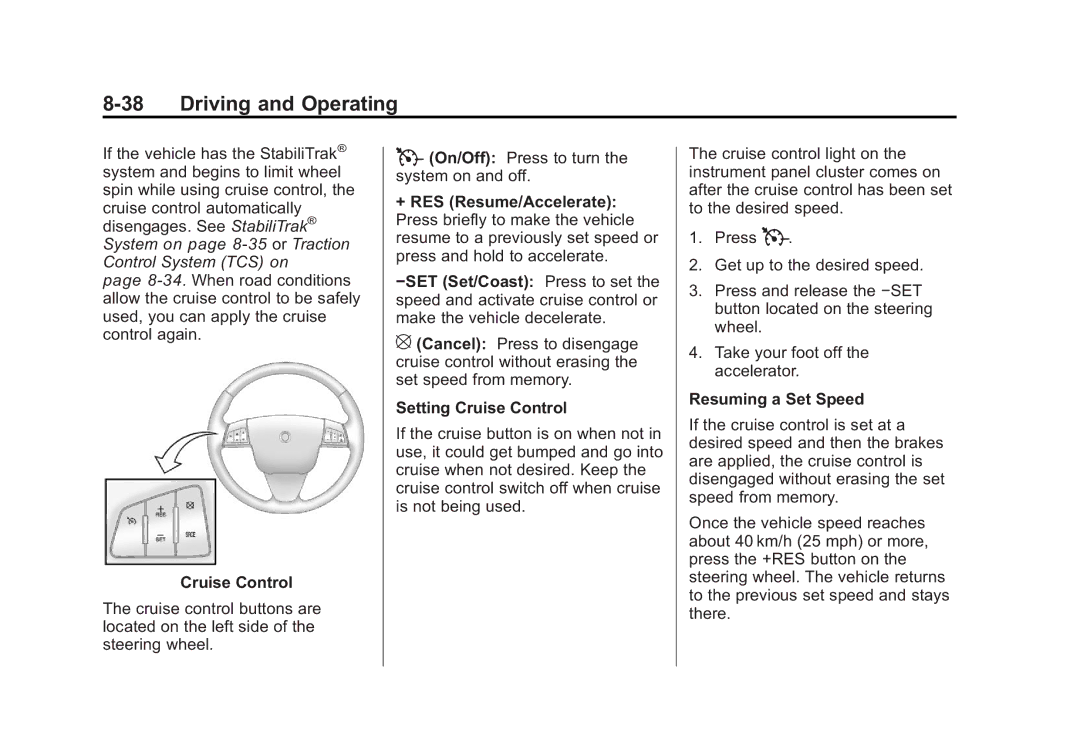 Cadillac 2010 owner manual + RES Resume/Accelerate, Setting Cruise Control, Resuming a Set Speed 