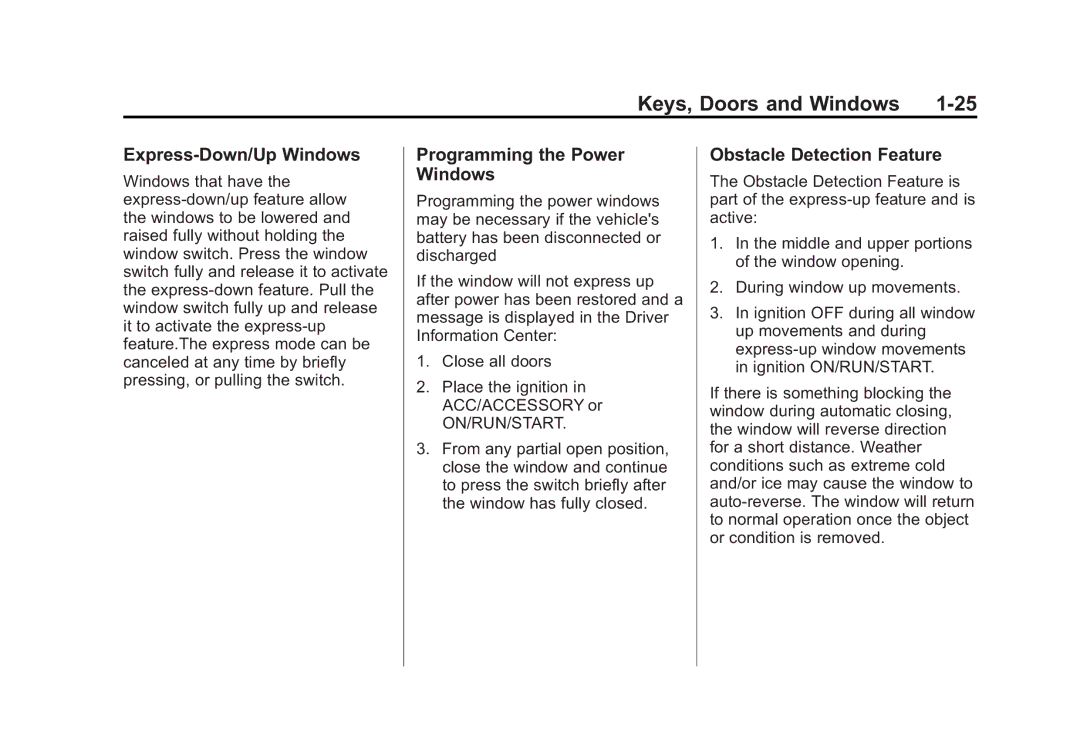 Cadillac 2010 owner manual Express‐Down/Up Windows, Programming the Power Windows, Obstacle Detection Feature 