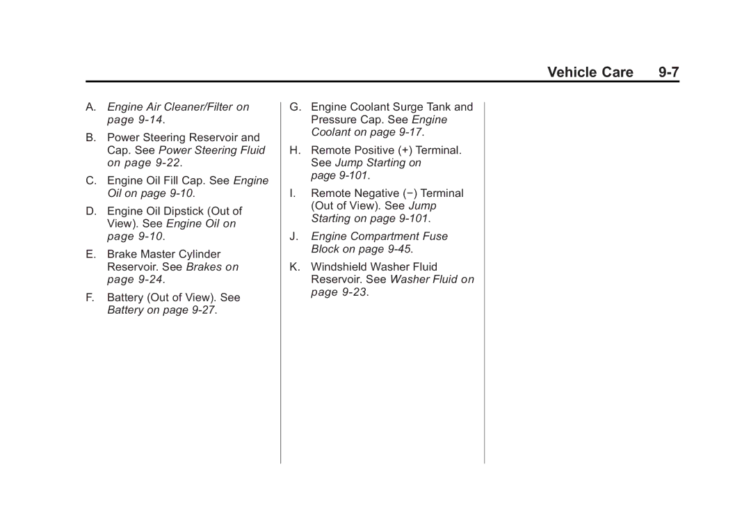 Cadillac 2010 owner manual Engine Air Cleaner/Filter on page 9‑14 