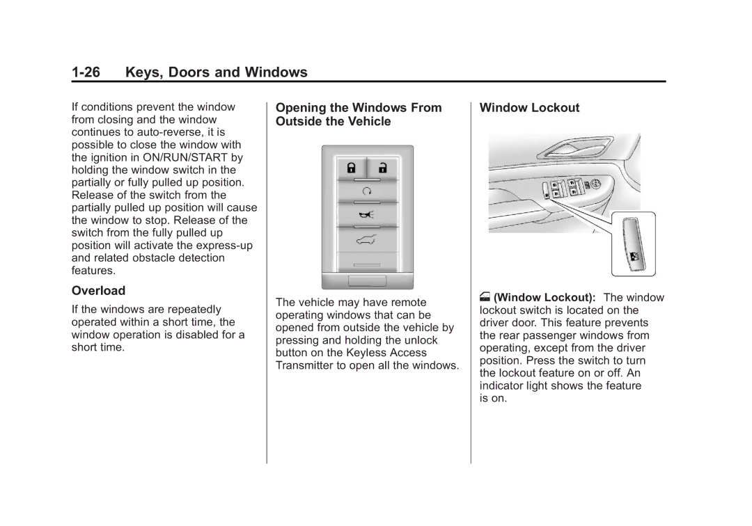 Cadillac 2010 owner manual Overload, Opening the Windows From Outside the Vehicle, Window Lockout 