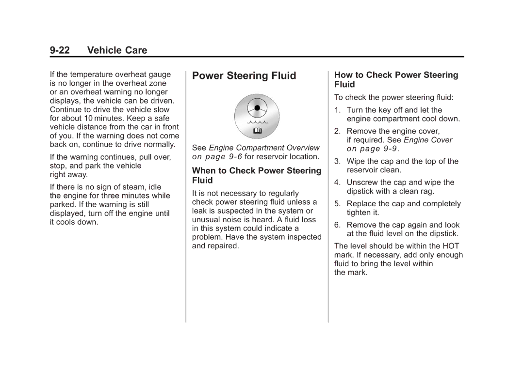 Cadillac 2010 owner manual When to Check Power Steering Fluid, How to Check Power Steering Fluid 