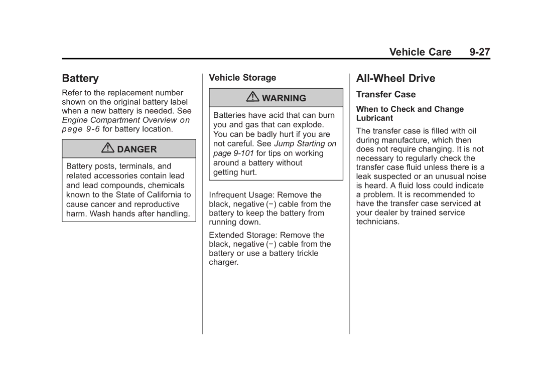 Cadillac 2010 owner manual Battery, Vehicle Storage, Transfer Case, When to Check and Change Lubricant 