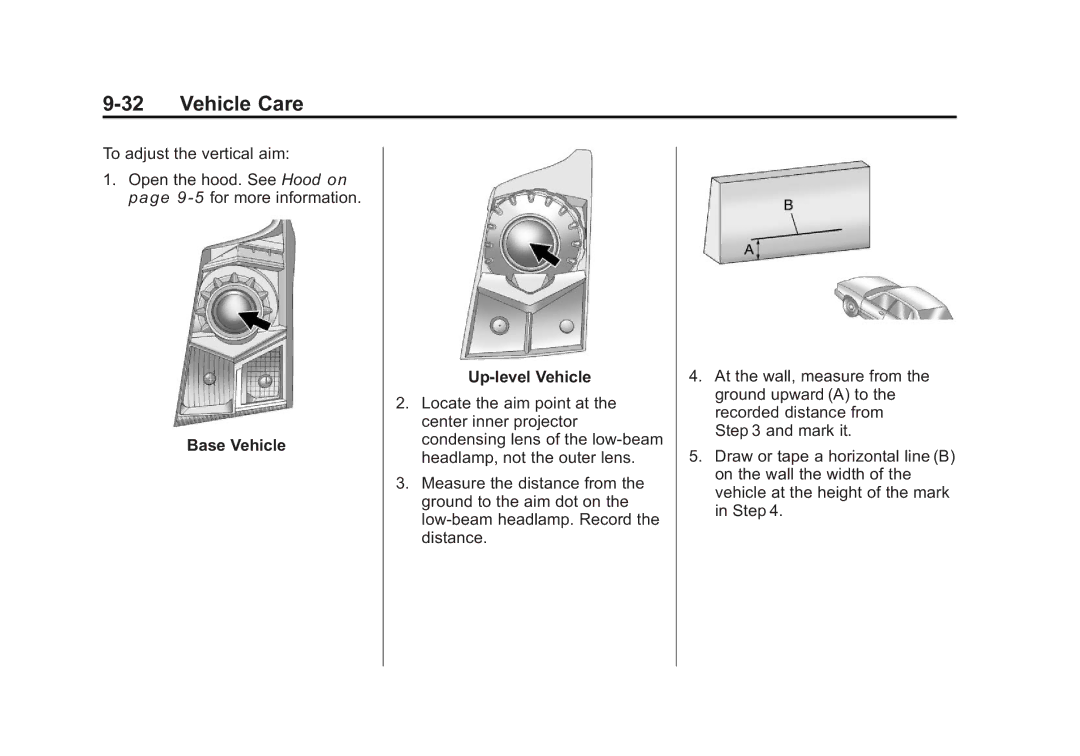 Cadillac 2010 owner manual Base Vehicle Up-level Vehicle 