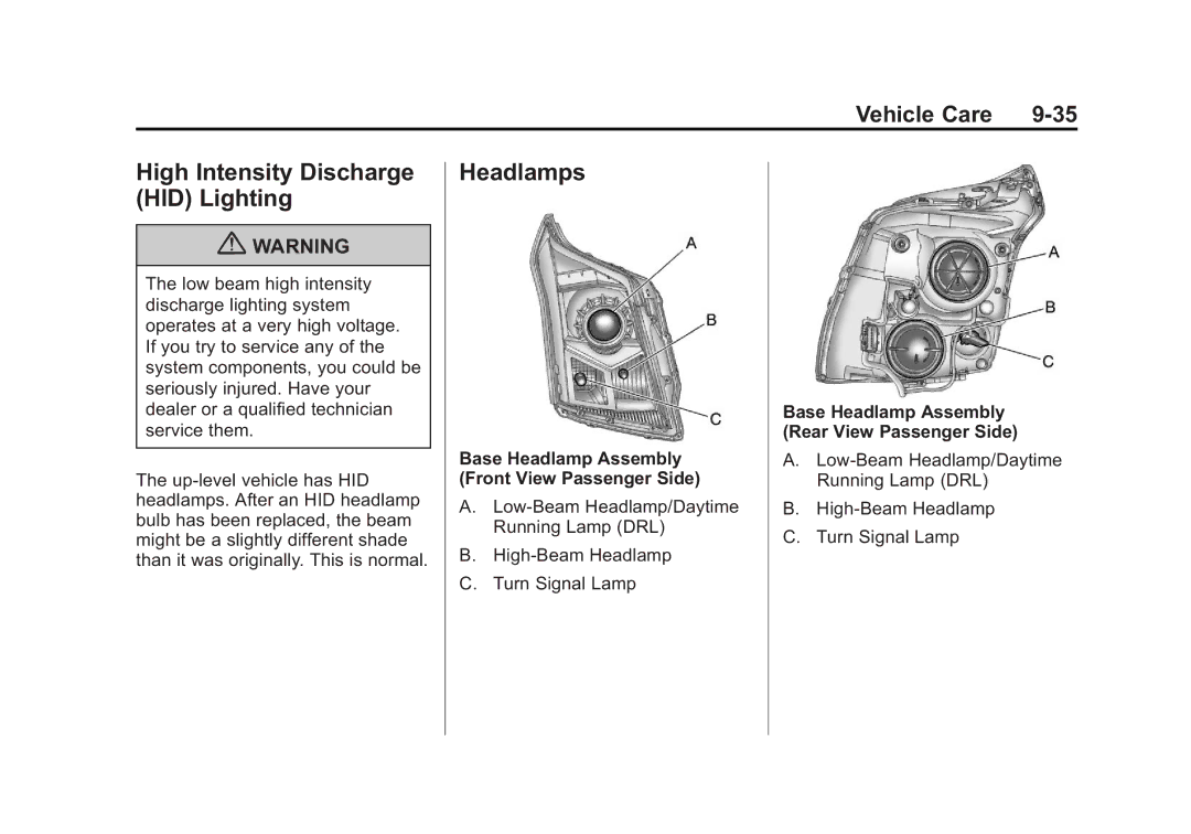 Cadillac 2010 High Intensity Discharge HID Lighting, Headlamps, Base Headlamp Assembly Front View Passenger Side 