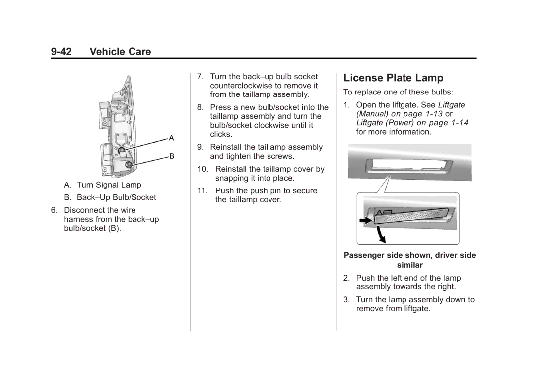 Cadillac 2010 owner manual License Plate Lamp, Passenger side shown, driver side Similar 