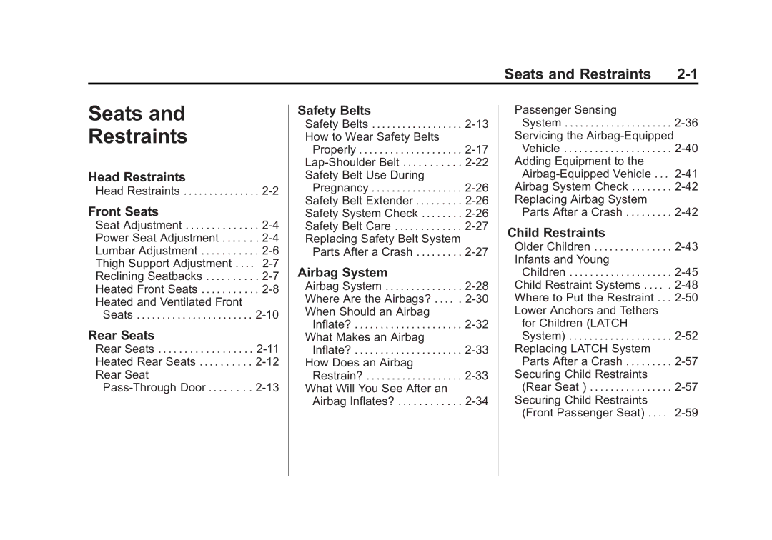 Cadillac 2010 owner manual Head Restraints, Front Seats, Rear Seats, Safety Belts, Airbag System, Child Restraints 