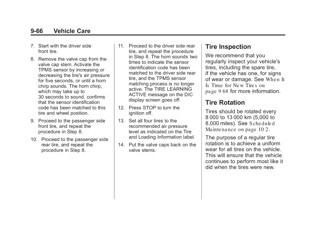 Cadillac 2010 owner manual Tire Inspection, Tire Rotation 