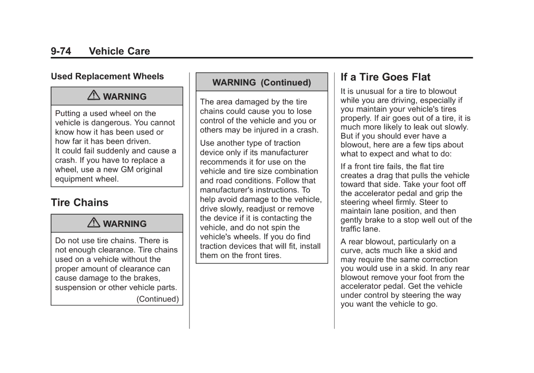 Cadillac 2010 owner manual Tire Chains, If a Tire Goes Flat, Used Replacement Wheels 