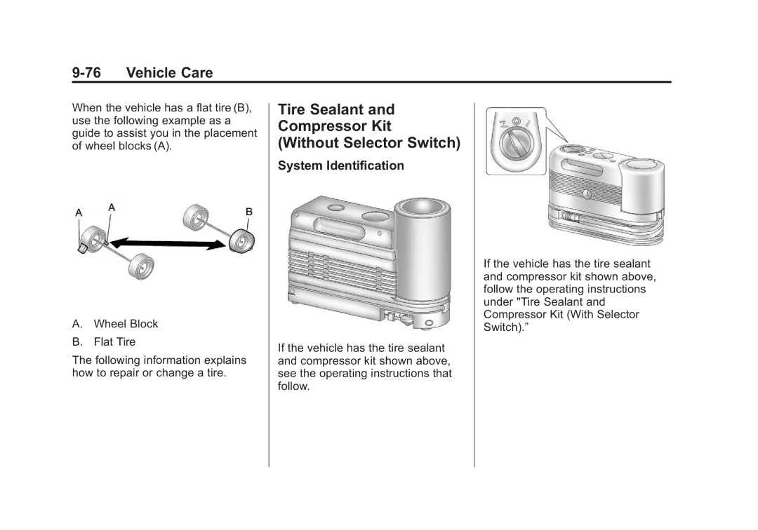 Cadillac 2010 owner manual Tire Sealant Compressor Kit Without Selector Switch, System Identification 