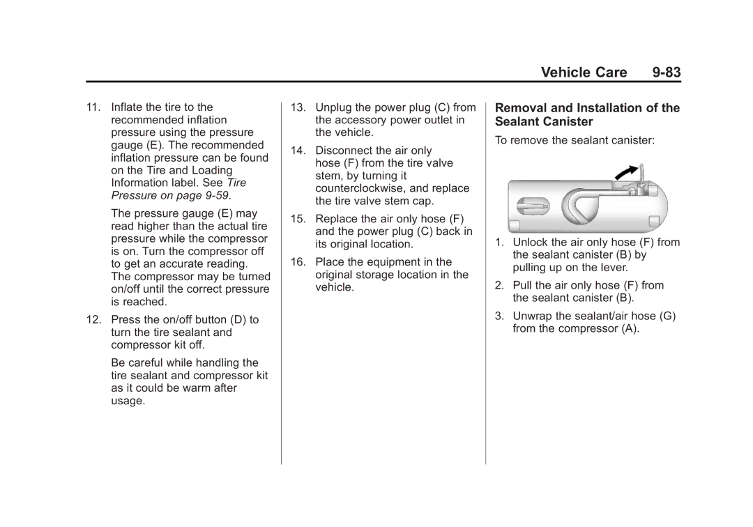 Cadillac 2010 owner manual Removal and Installation of the Sealant Canister 