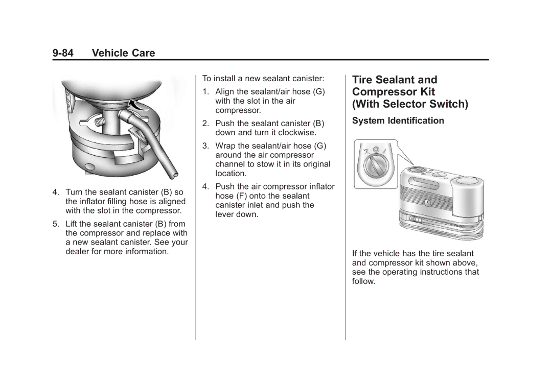 Cadillac 2010 owner manual Tire Sealant Compressor Kit With Selector Switch, System Identification 