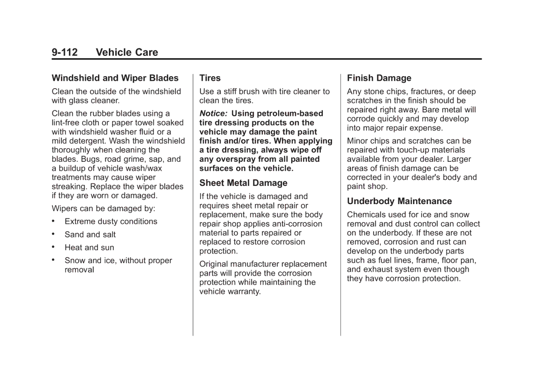 Cadillac 2010 owner manual Windshield and Wiper Blades, Tires, Sheet Metal Damage, Finish Damage, Underbody Maintenance 