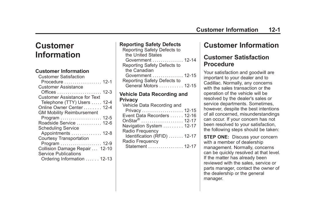 Cadillac 2010 owner manual Customer Information, Customer Satisfaction Procedure, Reporting Safety Defects 