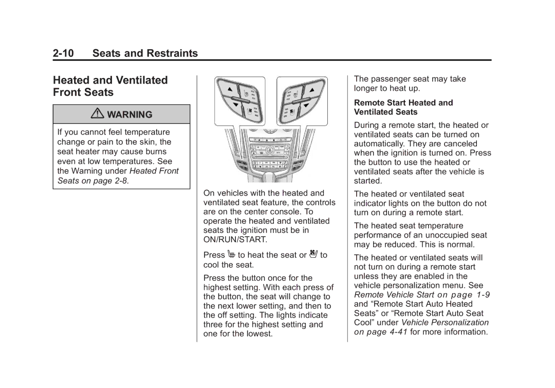 Cadillac 2010 owner manual Heated and Ventilated Front Seats, Remote Start Heated Ventilated Seats 