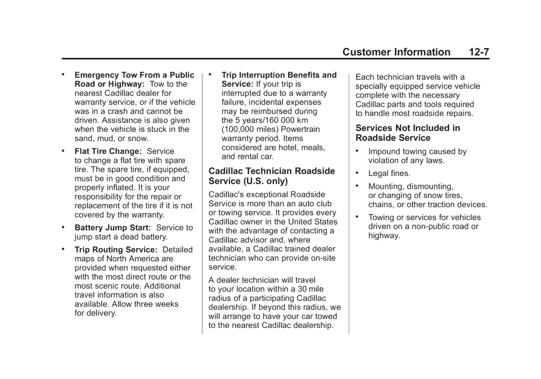 Cadillac 2010 owner manual Cadillac Technician Roadside Service U.S. only, Services Not Included in Roadside Service 