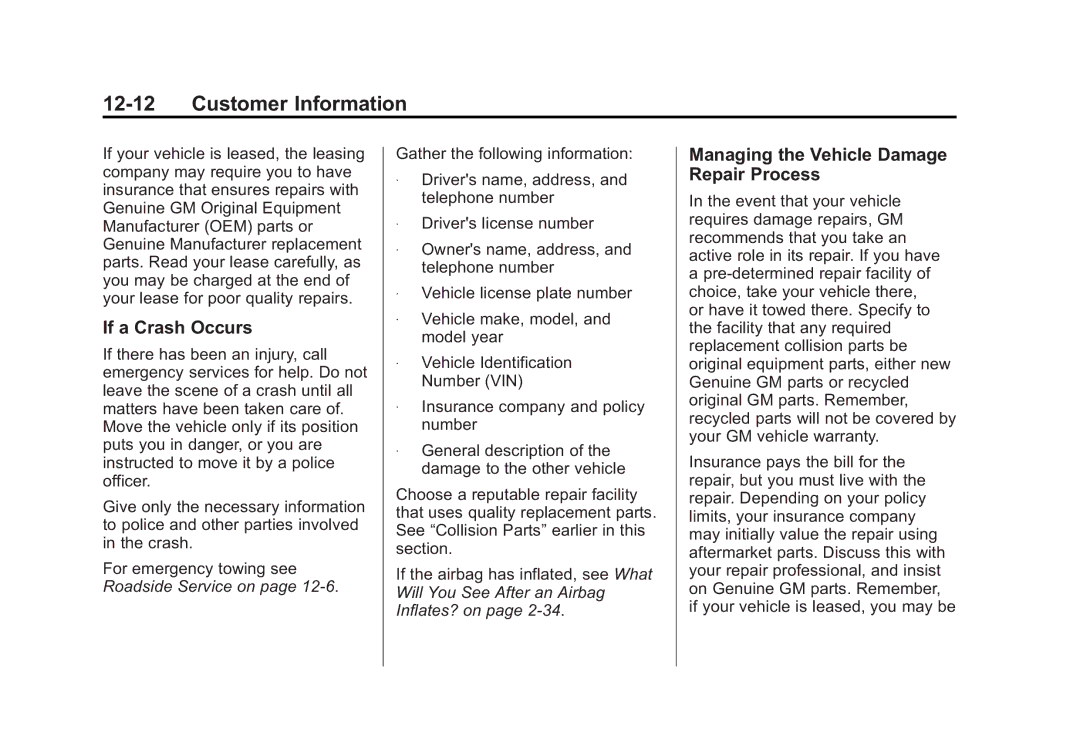 Cadillac 2010 owner manual If a Crash Occurs, Managing the Vehicle Damage Repair Process 