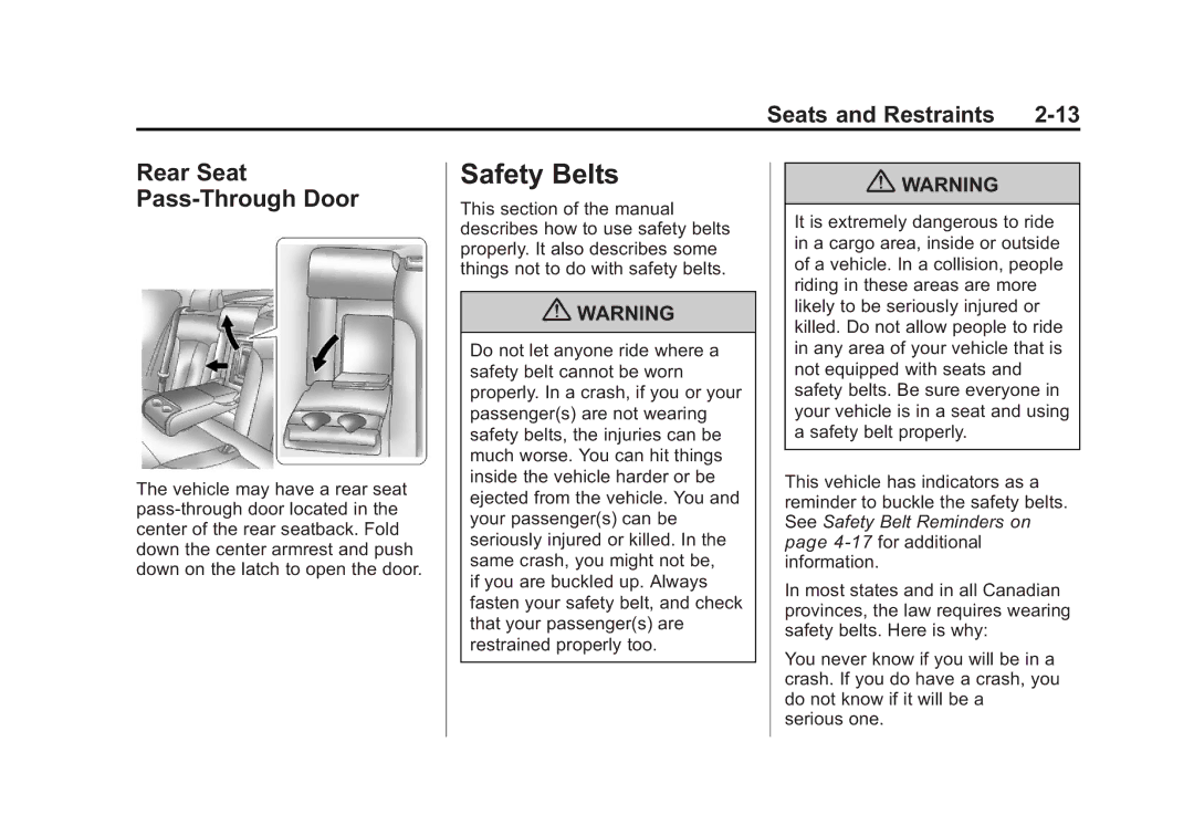 Cadillac 2010 owner manual Safety Belts, Rear Seat Pass-Through Door 