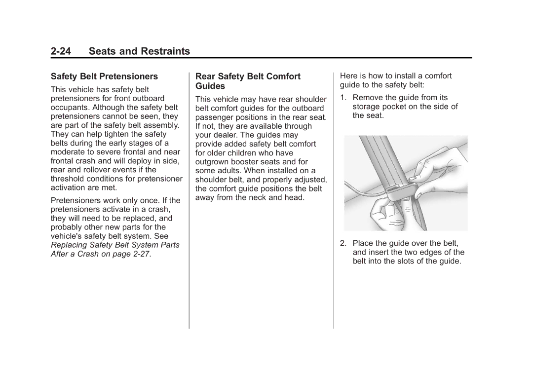 Cadillac 2010 owner manual Safety Belt Pretensioners, Rear Safety Belt Comfort Guides 