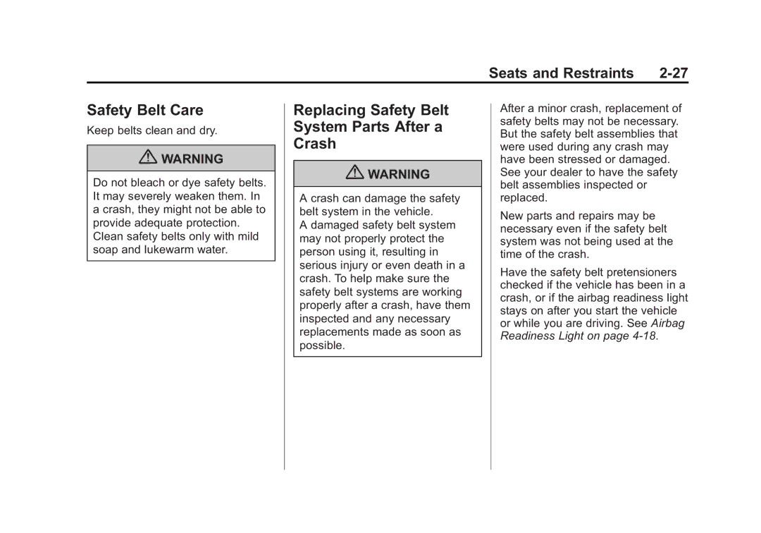 Cadillac 2010 owner manual Safety Belt Care, Replacing Safety Belt System Parts After a Crash 