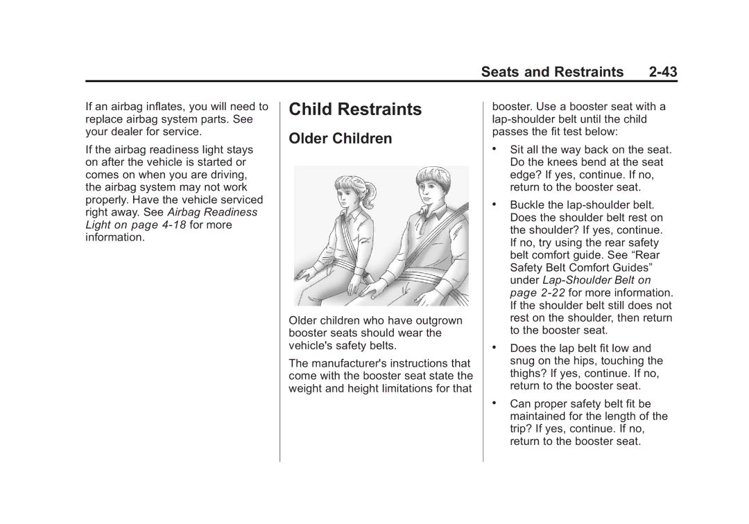 Cadillac 2010 owner manual Child Restraints, Older Children 