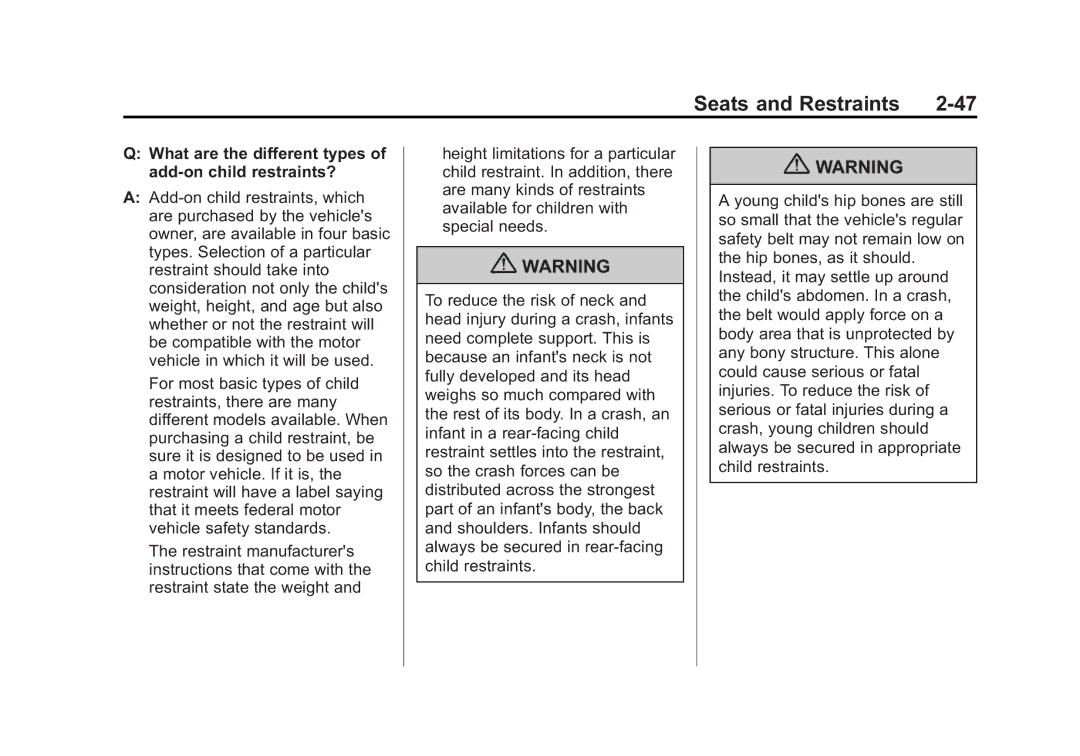 Cadillac 2010 owner manual What are the different types of add-on child restraints? 