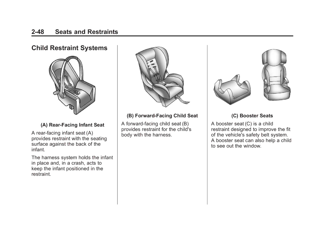 Cadillac 2010 owner manual Child Restraint Systems, Rear‐Facing Infant Seat, Forward-Facing Child Seat, Booster Seats 