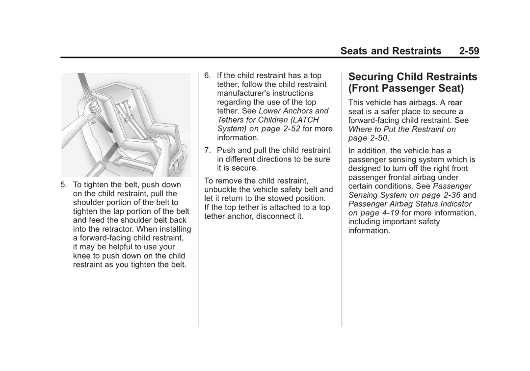 Cadillac 2010 owner manual Securing Child Restraints Front Passenger Seat 