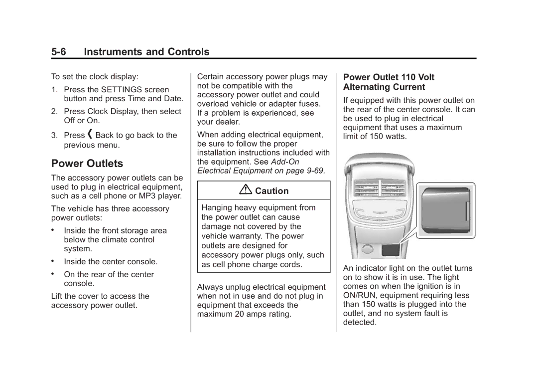 Cadillac 2015 - CRC manual Power Outlets, Power Outlet 110 Volt Alternating Current 