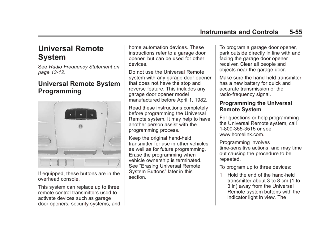 Cadillac 2015 - CRC manual Universal Remote System Programming, Programming the Universal Remote System 