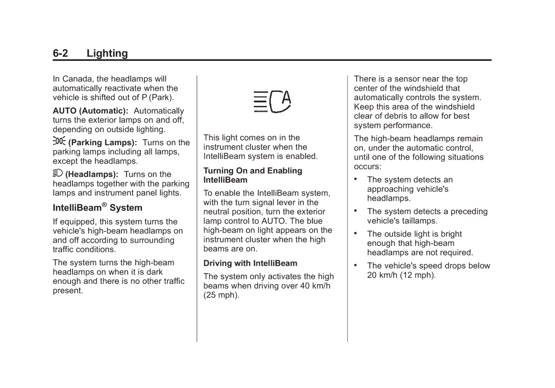Cadillac 2015 - CRC manual IntelliBeam System, Turning On and Enabling IntelliBeam, Driving with IntelliBeam 