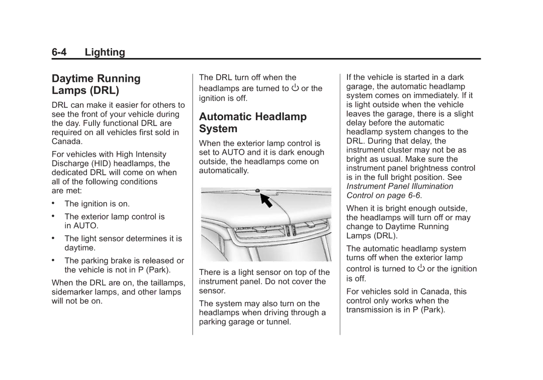 Cadillac 2015 - CRC manual Daytime Running Lamps DRL, Automatic Headlamp System 