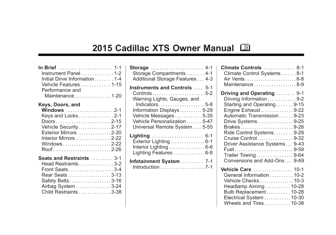 Cadillac 2015 - CRC manual Keys, Doors, Seats and Restraints, Instruments and Controls, Driving and Operating 