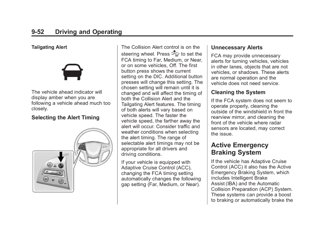 Cadillac 2015 - CRC manual Selecting the Alert Timing, Unnecessary Alerts, Cleaning the System, Tailgating Alert 