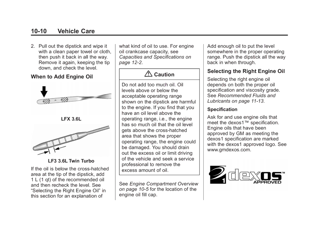 Cadillac 2015 - CRC When to Add Engine Oil, Selecting the Right Engine Oil, LFX 3.6L LF3 3.6L Twin Turbo, Specification 