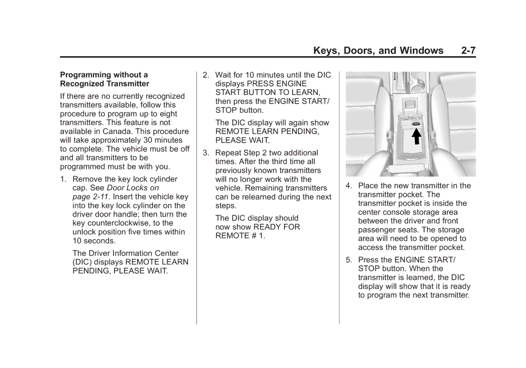 Cadillac 2015 - CRC manual Programming without a Recognized Transmitter, Remote Learn PENDING, Please Wait 