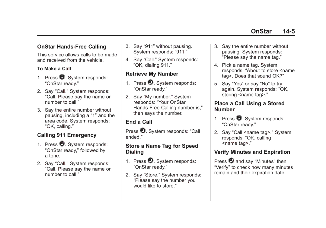 Cadillac 2015 - CRC manual OnStar Hands-Free Calling, Calling 911 Emergency, Retrieve My Number, End a Call 