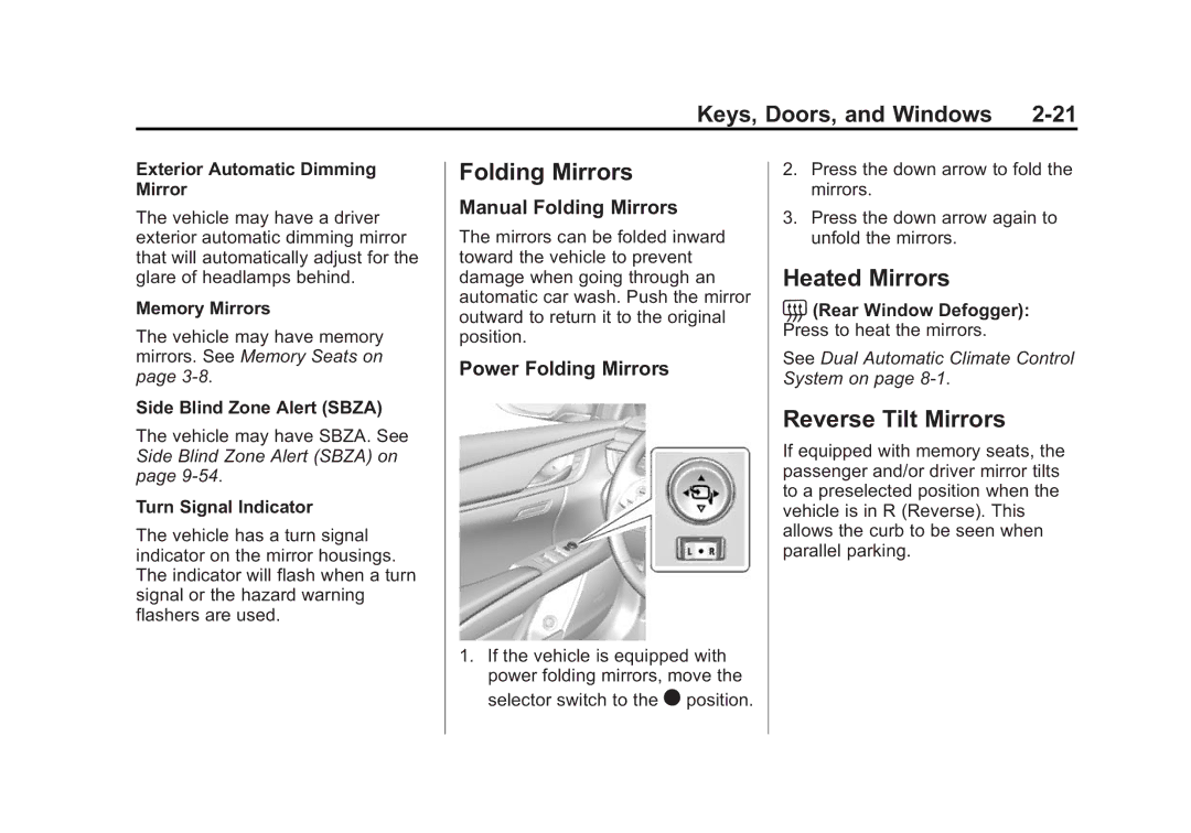 Cadillac 2015 - CRC manual Heated Mirrors, Reverse Tilt Mirrors, Manual Folding Mirrors, Power Folding Mirrors 