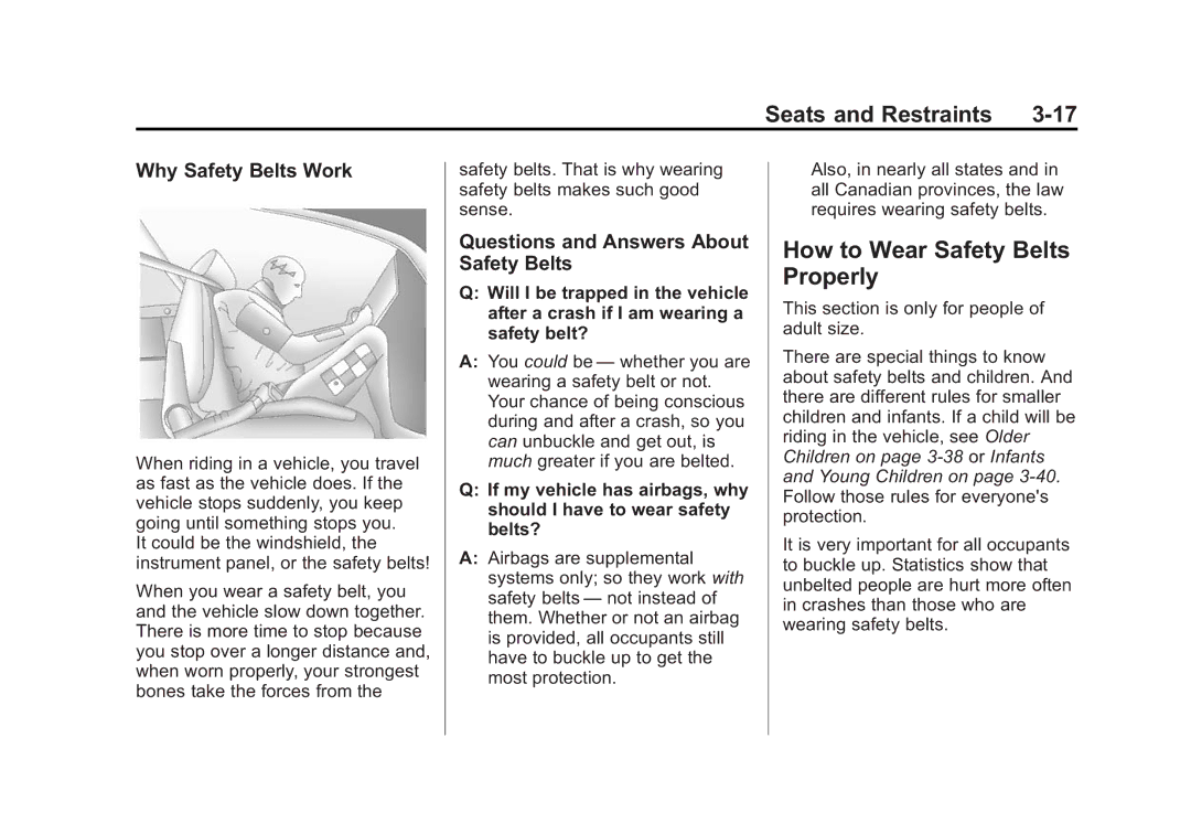 Cadillac 2015 - CRC How to Wear Safety Belts Properly, Why Safety Belts Work, Questions and Answers About Safety Belts 