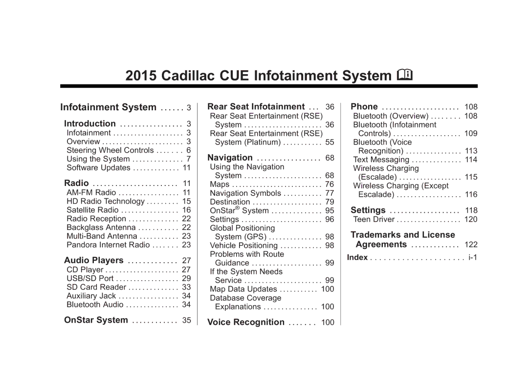 Cadillac 2015 manual Rear Seat Infotainment, Voice Recognition, Trademarks and License 