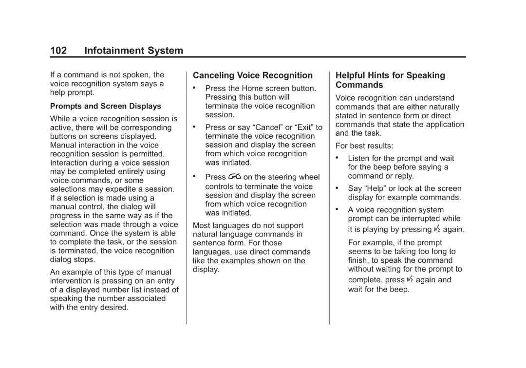 Cadillac 2015 manual Canceling Voice Recognition, Helpful Hints for Speaking Commands, Prompts and Screen Displays 