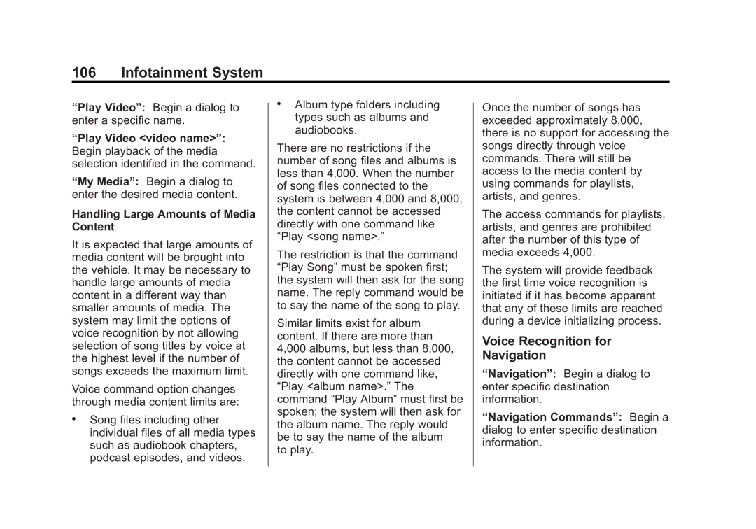 Cadillac 2015 manual Voice Recognition for Navigation, Handling Large Amounts of Media Content 