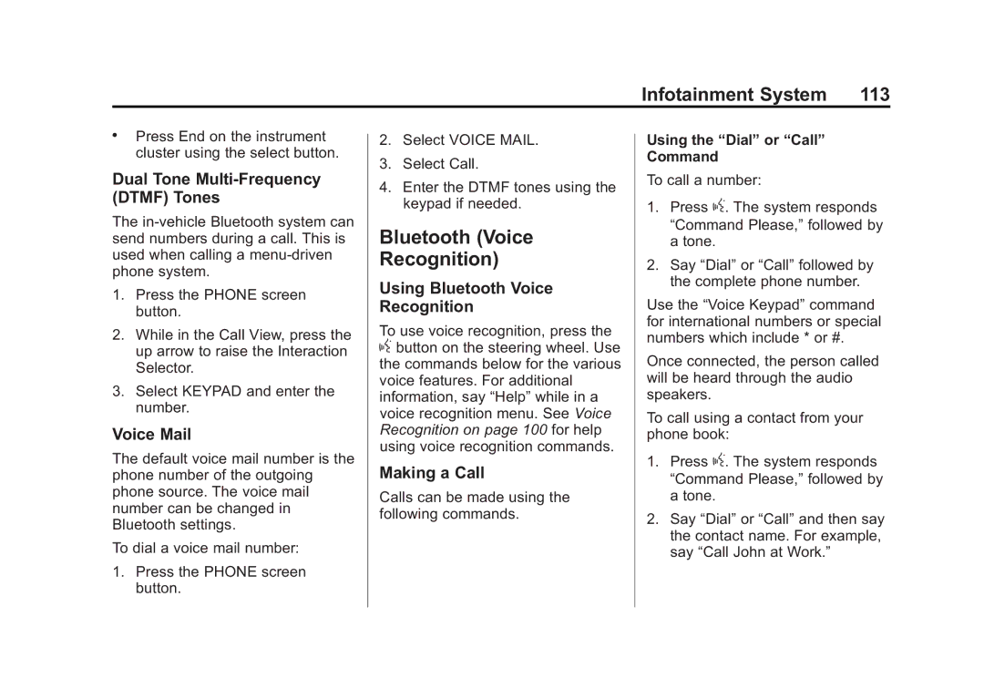 Cadillac 2015 manual Bluetooth Voice Recognition, Dual Tone Multi-Frequency Dtmf Tones, Voice Mail, Making a Call 