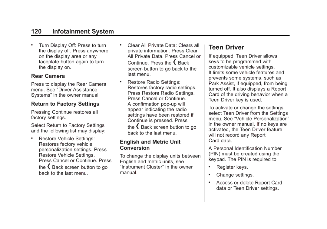 Cadillac 2015 manual Teen Driver, Rear Camera, Return to Factory Settings, English and Metric Unit Conversion 