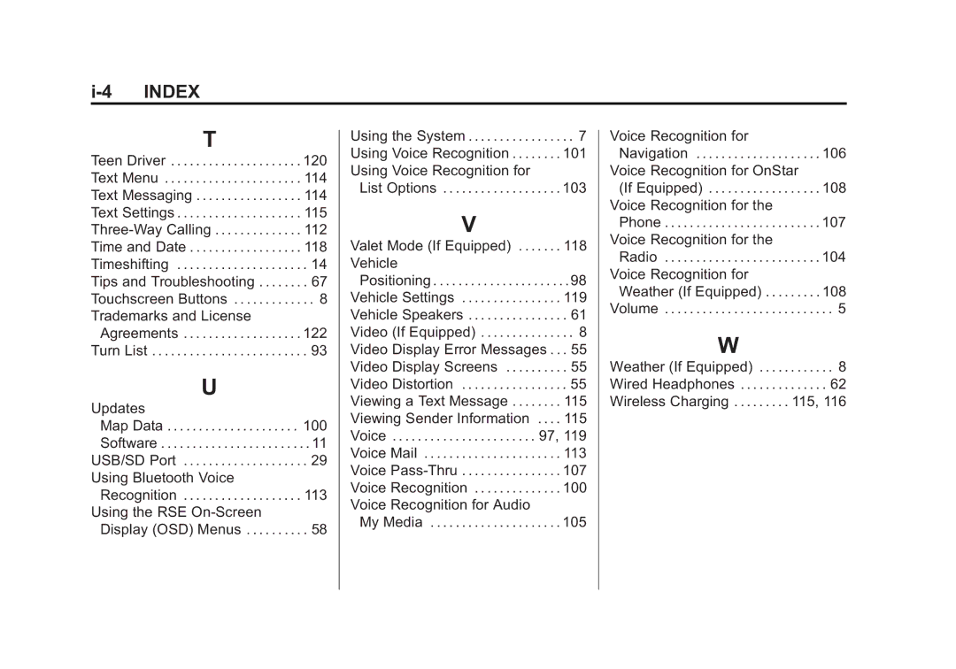 Cadillac 2015 manual Weather If Equipped Wired Headphones Wireless Charging 