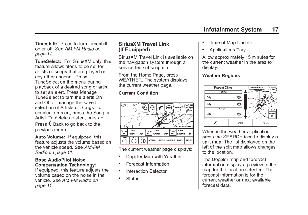 Cadillac 2015 manual SiriusXM Travel Link If Equipped, Bose AudioPilot Noise Compensation Technology, Current Condition 