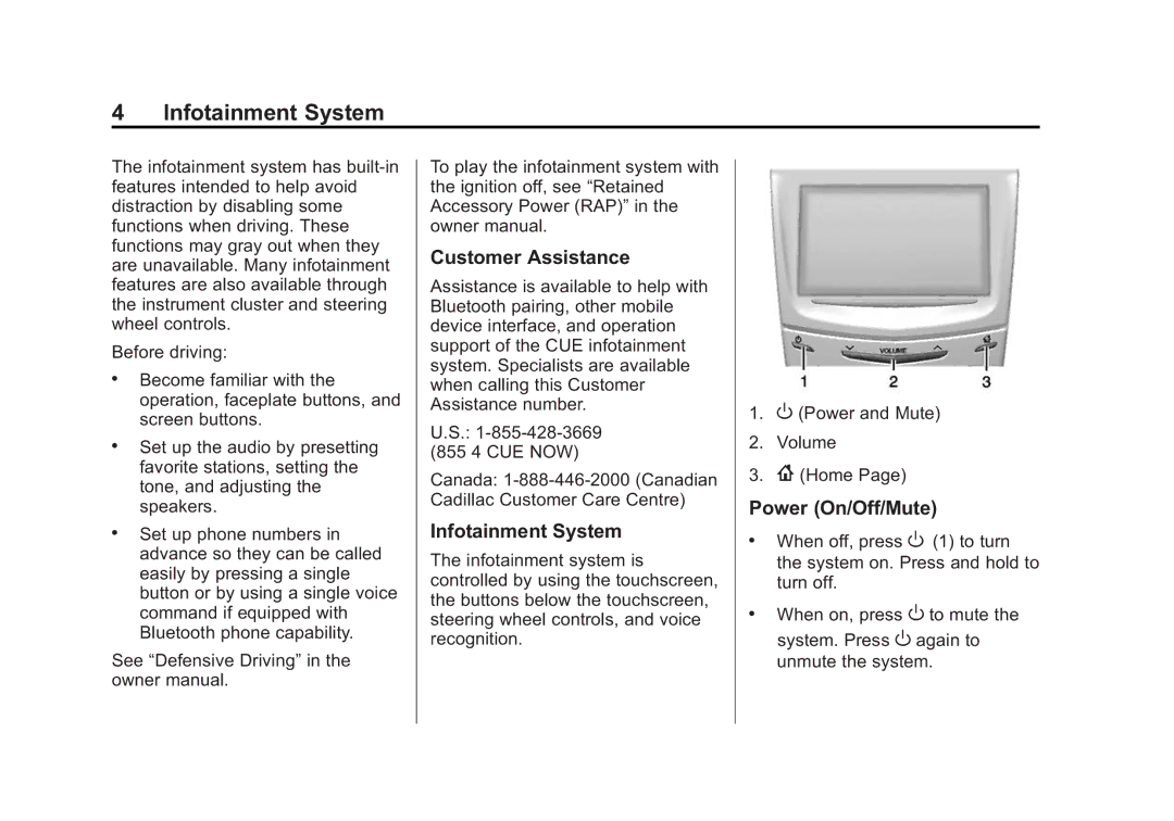 Cadillac 2015 manual Customer Assistance, Infotainment System, Power On/Off/Mute 