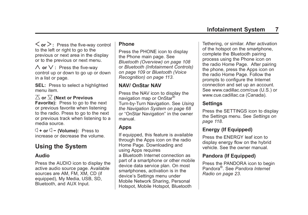 Cadillac 2015 manual Using the System 