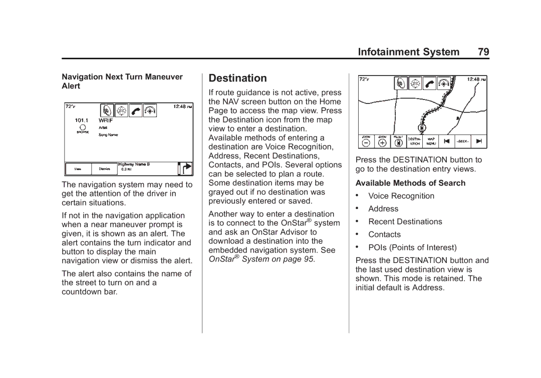 Cadillac 2015 manual Destination, Navigation Next Turn Maneuver Alert, Available Methods of Search 