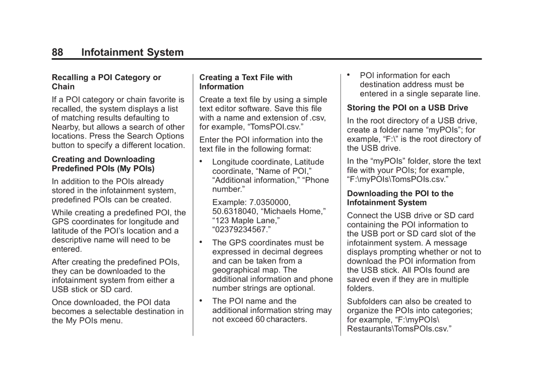 Cadillac 2015 manual Recalling a POI Category or Chain, Creating and Downloading Predefined POIs My POIs 